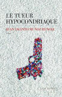 Le tueur hypocondriaque, Juan Jacinto Muñoz Rengel