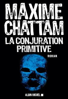 LA CONJURATION PRIMITIVE de Maxime Chattam