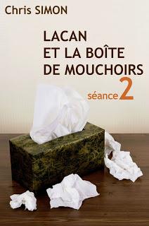 Lacan et la boîte à mouchoir séance 2, Chris Simon