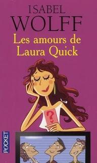 Les amours de Laura Quick (Isabel Wolff)