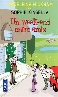 Un week-end entre amis (Madeleine Wickham)