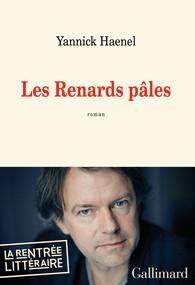 Les Renards pâles, Yannick Haenel