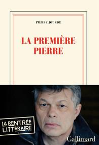 La Première pierre, Pierre Jourde