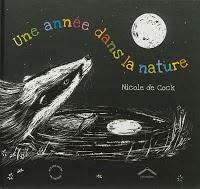 Une année dans la nature - Nicole de Cock