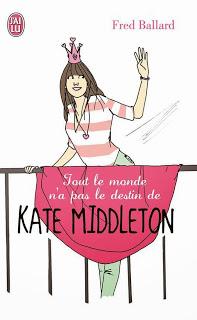 Tout le monde n'a pas le destin de Kate Middleton (Fred Ballard)