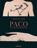 Paco les mains rouges T1 : La Grande Terre - Fabien Vehlmann et Eric Sagot