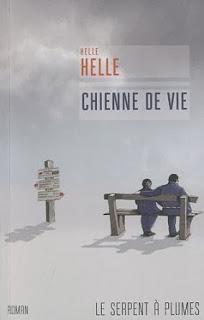 Chienne de vie, Helle Helle