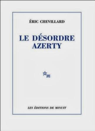 Le Désordre Azerty, Éric Chevillard