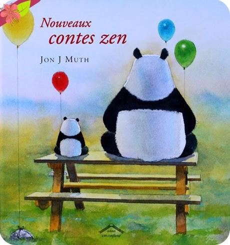 Nouveaux contes zen de Jon J Muth