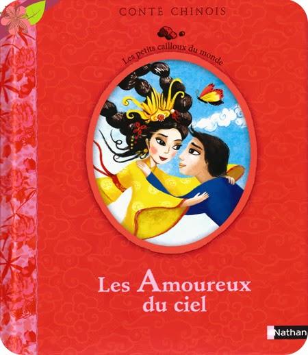 Les Amoureux du ciel, conte chinois, Illustrations de Peggy Nille