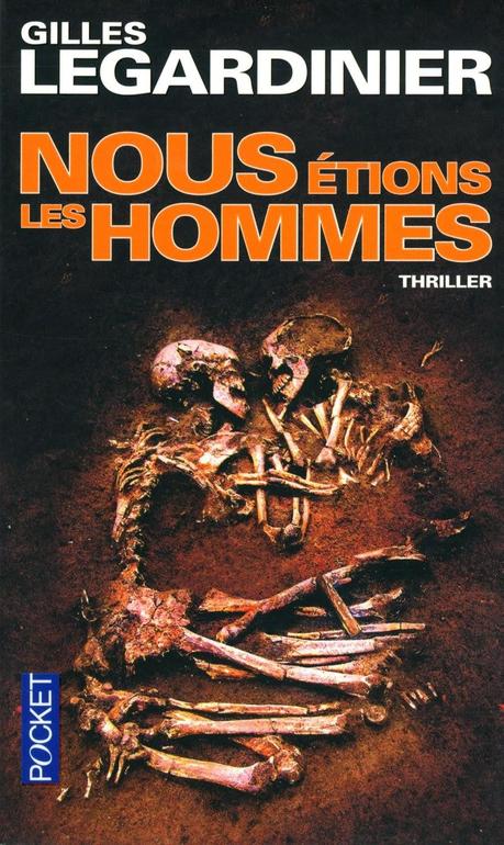 Nous etions les hommes (Gilles Legardinier)