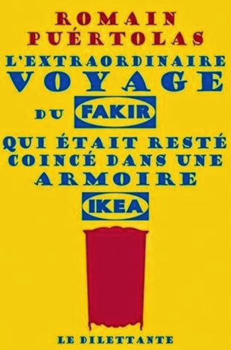 L'extraordinaire voyage du fakir (Romain Puértolas)