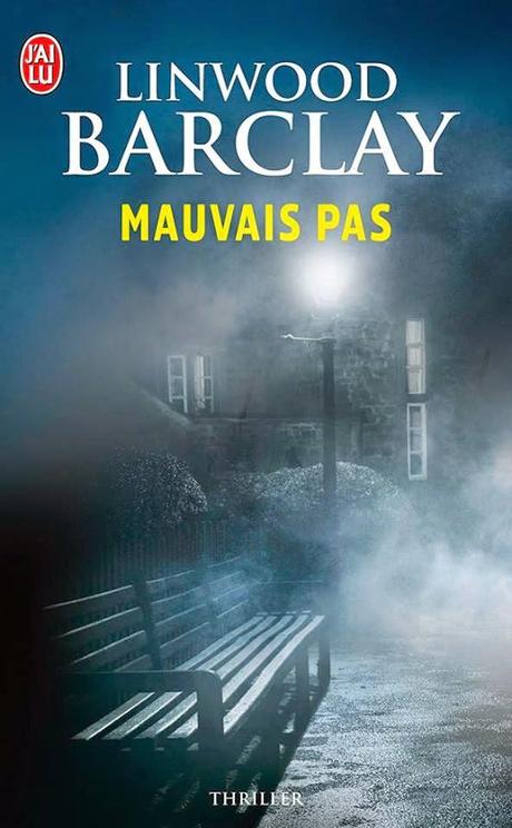 Mauvais pas (Linwood Barclay)