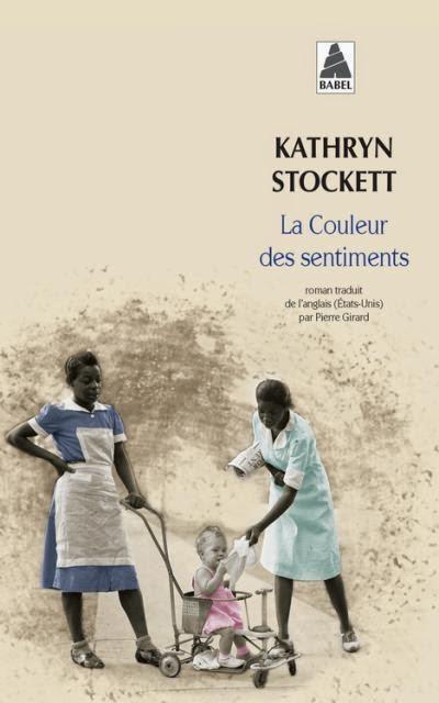 La couleur des sentiments (Kathryn Stockett)