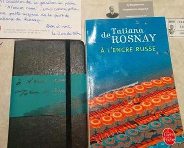 À l'encre russe de Tatiana de Rosnay et mon carnet Moleskine