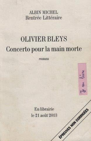 Concerto pour la main morte - Olivier Bleys ****