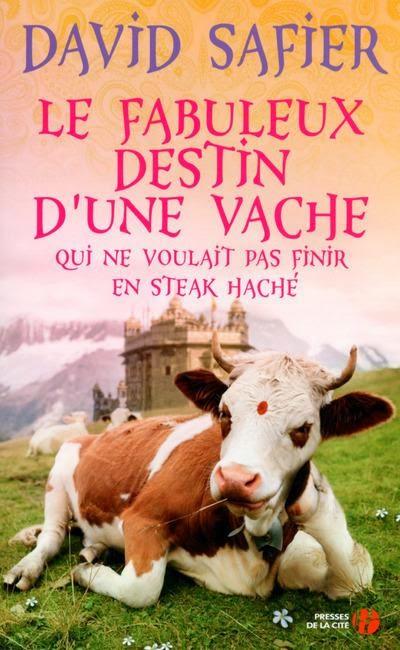 Le fabuleux destin d'une vache (David Safier)