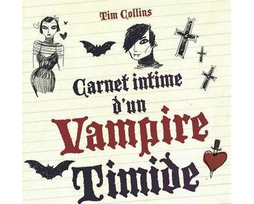 Carnet intime d'un vampire timide, Tome 1 de Tim COLLINS