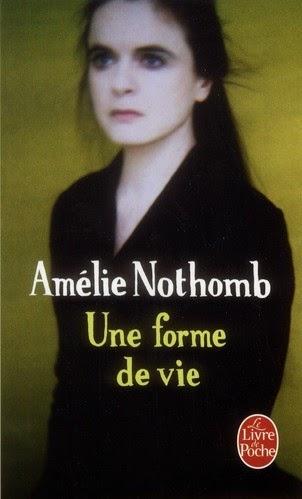 Une forme de vie (Amélie Nothomb)