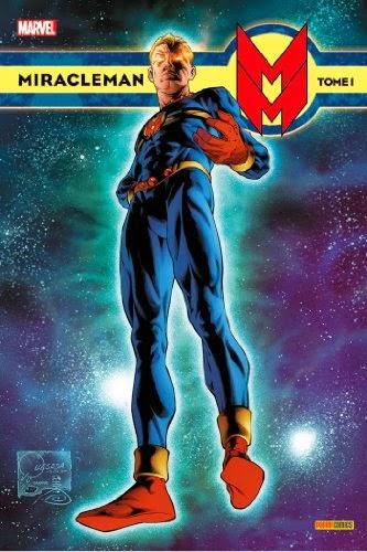 BD : Miracleman t.1 - Alan Moore, Garry Leach, Alan Davis (Panini)