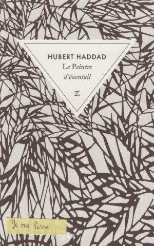 Le peintre d'éventail - Hubbert Haddad ***