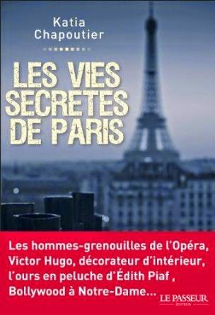 Les vies secrètes de Paris, Katia Chapoutier