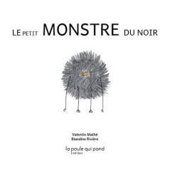 Le petit monstre du noir