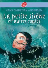 La petite sirène et autres contes