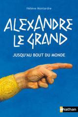 Alexandre Le Grand jusqu'au bout du monde