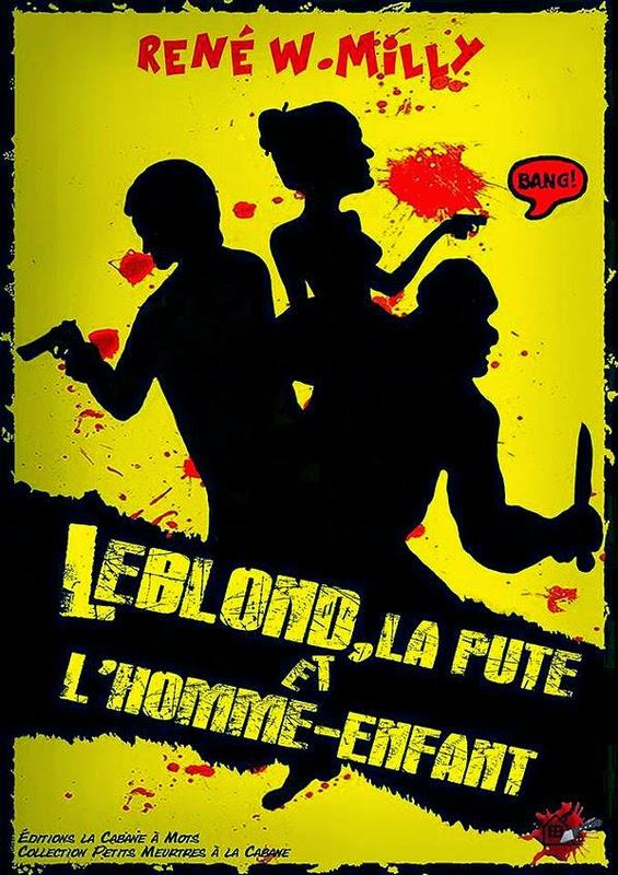 Leblond, la pute et l'homme-enfant