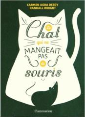 Le chat qui ne mangeait pas de souris