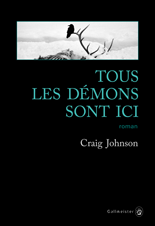 News : Tous les démons sont ici - Craig Johnson (Gallmeister) News : Tous les démons sont ici - Craig Johnson (Gallmeister)