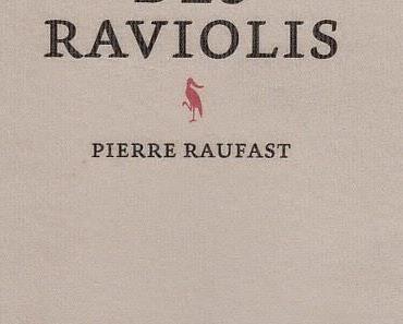 La fractale des raviolis - Pierre Raufast ***