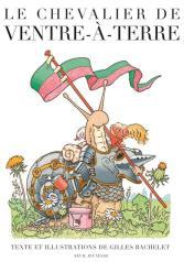 Le chevalier de ventre à terre