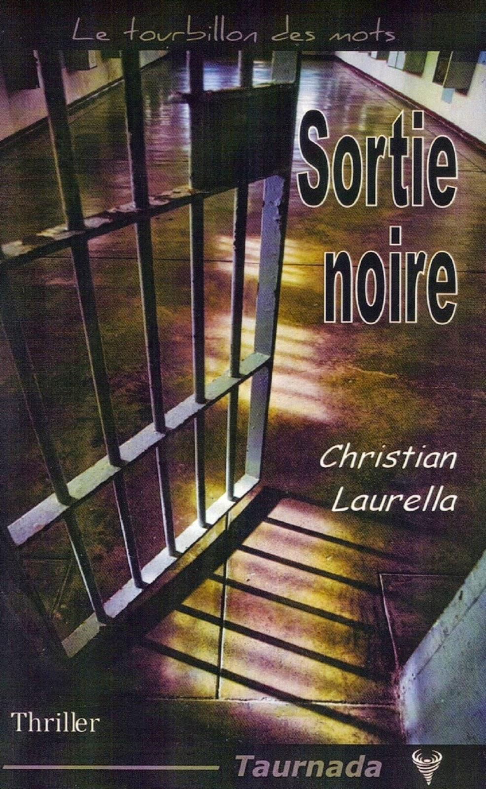 Sortie noire - Christian Laurella