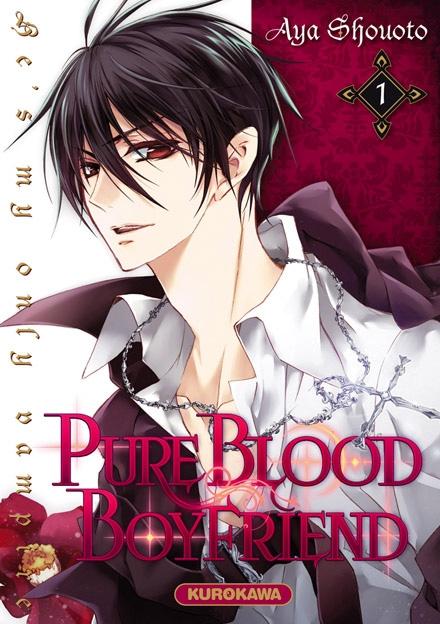 Pure blood boyfriend, tome 1 de Aya Shouoto