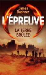 L'épreuve tome 2 : La terre brûlée