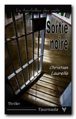 Sortie noire, de Christian Laurella