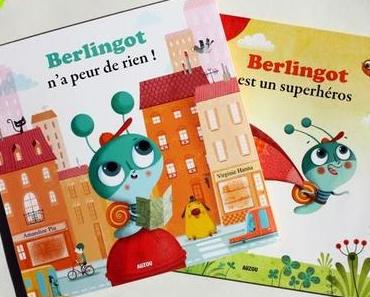 Berlingot n’a peur de rien !