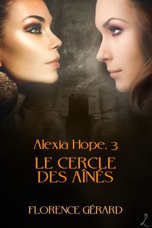 Alexia Hope 4 – Le secret d'Elbereth Alexia Hope 4 – Le secret d'Elbereth