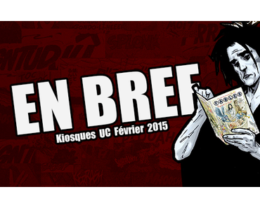 En Bref : Kiosques Urban Comics du 13 Février 2015