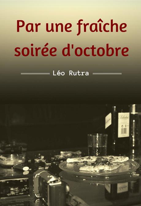 Par une fraîche soirée d'octobre