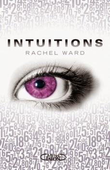 Intuitions, tome 1 - Rachel Ward
