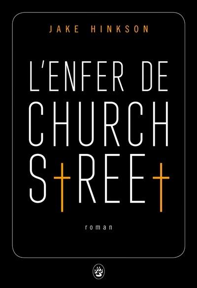 L’enfer de Church Street - Jake Hickson