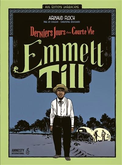 Emmett Till : Derniers jours d’une courte vie - Arnaud Floc’h