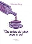 Une larme de rhum dans le thé par Yolaine Von Barczy