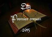 Premier roman 2015