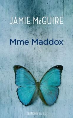 Beautiful Disaster, tome 1,5: Mme Maddox de Jamie McGuire