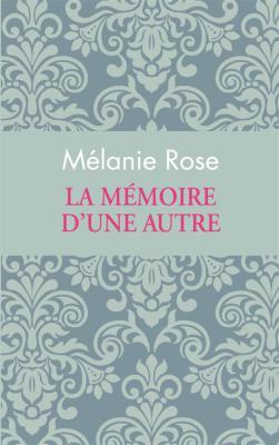 La mémoire d'une autre 02