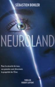Neuroland – Sébastien Bohler